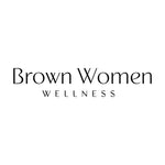 Brown Women Wellness